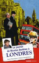 Couverture du livre « Le journal de Nicolas Dorthiez à Londres » de Swynghedauw aux éditions Mango