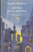 Couverture du livre « Les fils de la médina » de Naguib Mahfouz aux éditions Sindbad