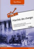 Couverture du livre « SYNTHEX ; marché des changes (2e édition) » de Patrice Fontaine aux éditions Pearson