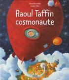 Couverture du livre « Raoul Taffin cosmonaute » de Frederic Pillot et Gerard Moncomble aux éditions Milan