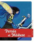 Couverture du livre « Persée et Méduse » de Aurelia Fronty et Christine Palluy aux éditions Milan