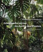 Couverture du livre « Les grandes serres du jardin des plantes » de Joly/Larpin/Cohen aux éditions Le Pommier