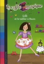 Couverture du livre « Le coffret magique t.6 ; Lili et le tablier à fleur » de Oldfield Jenny aux éditions Bayard Jeunesse