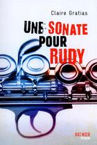 Couverture du livre « Une sonate pour Rudy » de Claire Gratias aux éditions Syros
