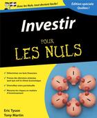 Couverture du livre « Investir pour les nuls ; édition québecoise » de Eric Tyson aux éditions First