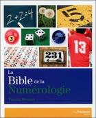 Couverture du livre « La bible de la numérologie » de Teresa Moorey aux éditions Guy Trédaniel