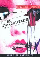 Couverture du livre « En quarantaine » de Jacqueline Harpman aux éditions Mille Et Une Nuits