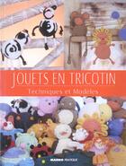 Couverture du livre « Jouets en tricotin » de Marie-Noelle Bayard aux éditions Mango