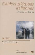 Couverture du livre « Cahiers d'etudes italiennes. novecento e dintorni..., n 20 / 2015. f oscolo e la cultura europea » de Caselli Chiara Piola aux éditions Uga Éditions