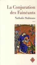 Couverture du livre « La conjuration des fainéants » de Nathalie Stalmans aux éditions Terre De Brume