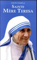 Couverture du livre « Sainte Mère Teresa » de Navin Chawla aux éditions Archipel