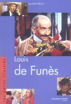 Couverture du livre « Louis de Funès » de Laurent Aknin aux éditions Nouveau Monde