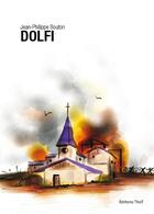Couverture du livre « Dolfi » de Jean-Philippe Bouton aux éditions Editions Thot