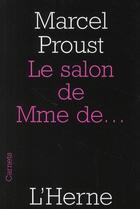 Couverture du livre « Le salon de Mme de M. » de Marcel Proust aux éditions L'herne