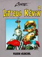 Couverture du livre « Litteul Kévin T.2 » de Coyote aux éditions Fluide Glacial