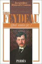 Couverture du livre « Georges Feydeau » de Jacqueline Blancart-Cassou aux éditions Pardes