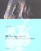 Couverture du livre « Modes en miroir - la france et la hollande au temps des lumieres le costume hollandais et la mode » de  aux éditions Paris-musees