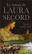 Couverture du livre « Le roman de Laura Secord t.2 ; à la défense du pays » de Richard Gougeon aux éditions Les Editeurs Reunis