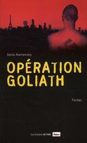 Couverture du livre « Opération Goliath » de Denis Alamercery aux éditions Carnets De L'info