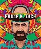 Couverture du livre « Philip K.Dick, simulacres et illusions » de Richard Comballot aux éditions Actusf
