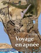 Couverture du livre « Voyage en apnée » de Luca Privitera aux éditions Moelle Graphik