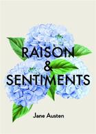 Couverture du livre « Raison et sentiments » de Jane Austen aux éditions Bookelis