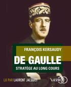 Couverture du livre « De gaulle » de Francois Kersaudy aux éditions Lizzie