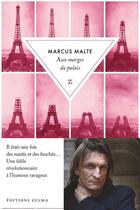 Couverture du livre « Aux marges du palais » de Marcus Malte aux éditions Zulma