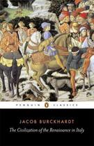 Couverture du livre « The Civilization of the Renaissance in Italy » de Jacob Burckhardt aux éditions Penguin Books Ltd Digital