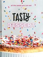 Couverture du livre « TASTY DESSERT » de Tasty aux éditions Clarkson Potter