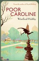 Couverture du livre « Poor Caroline » de Holtby Winifred aux éditions Little Brown Book Group Digital