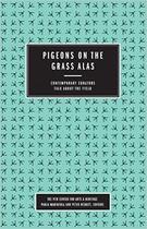 Couverture du livre « Pigeons on the grass alas » de  aux éditions Dap Artbook