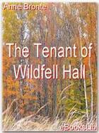 Couverture du livre « The Tenant of Wildfell Hall » de Anne Bronte aux éditions Ebookslib