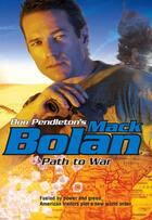 Couverture du livre « Path to War » de Don Pendleton aux éditions Worldwide Library Series