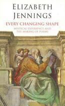 Couverture du livre « Every Changing Shape » de Elizabeth Jennings aux éditions Carcanet Press Digital