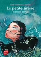 Couverture du livre « La Petite Sirène et autres contes » de Hans Christian Andersen aux éditions Le Livre De Poche