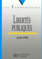 Couverture du livre « Libertes Publiques » de Jean-Marie Pontier aux éditions Hachette Education