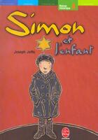 Couverture du livre « Simon et l'enfant ; édition 2003 (édition 2003) » de Joseph Joffo aux éditions Le Livre De Poche Jeunesse