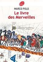 Couverture du livre « Le livre des merveilles » de Marco Polo aux éditions Livre De Poche Jeunesse