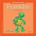 Couverture du livre « Franklin s'est perdu » de Paulette Bourgeois et Clark Brenda aux éditions Hachette Jeunesse