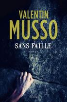 Couverture du livre « Sans faille » de Valentin Musso aux éditions Seuil