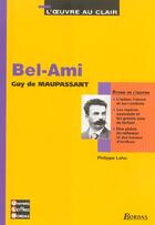 Couverture du livre « Bel ami » de Guy de Maupassant aux éditions Bordas