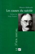 Couverture du livre « Les causes du suicide » de Maurice Halbwachs aux éditions Puf