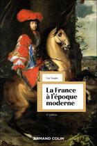 Couverture du livre « La France à l'époque moderne (5e édition) » de Guy Saupin aux éditions Armand Colin