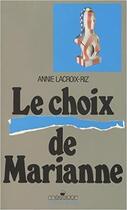 Couverture du livre « Choix de marianne (le) » de Annie Lacroix-Riz aux éditions Editions Sociales