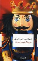 Couverture du livre « Le neveu du Négus » de Andrea Camiilleri aux éditions Fayard