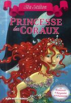 Couverture du livre « Les princesses du royaume de la fantaisie Tome 2 » de Tea Stilton aux éditions Albin Michel