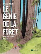 Couverture du livre « Le Génie de la forêt » de Francis Halle et Vincent Zabus et Nicoby aux éditions Albin Michel