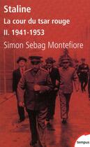 Couverture du livre « Staline, la cour du tsar rouge Tome 2 ; 1941-1943 » de Simon Sebag Montefiore aux éditions Tempus/perrin