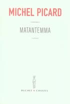 Couverture du livre « Matantemma » de Michel Picard aux éditions Buchet Chastel